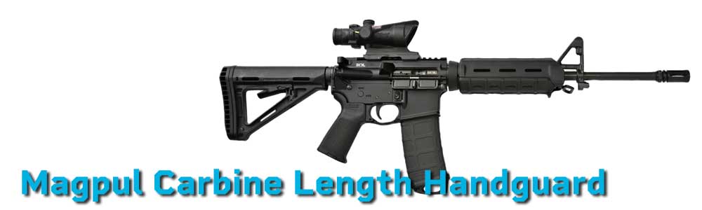 Magpul Carbine Length Handguard