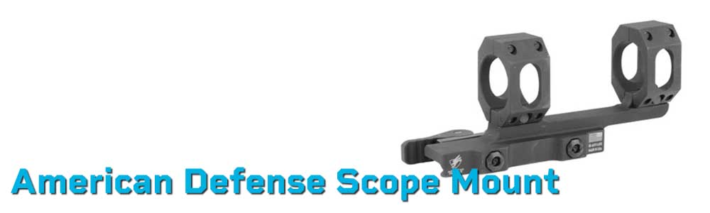 American Defense Scope Mount – QD Auto Lock Mounts for AR & Precision Rifles