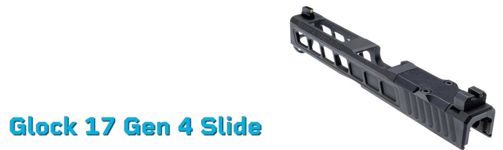Glock 17 Gen 4 Slide – Custom Optics-Ready Slides for Gen 4 G17