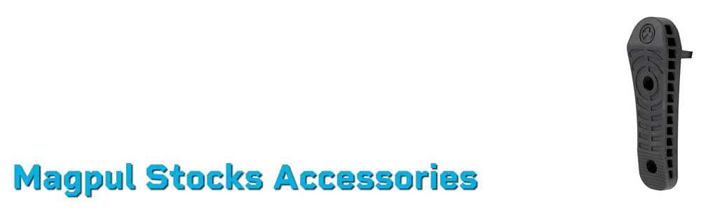 Magpul AR15 Stocks Accessories