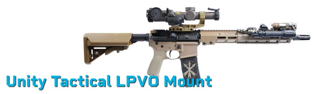 Unity Tactical LPVO Mount – FAST 30mm & 34mm Scope Mounts | Mounts Plus
