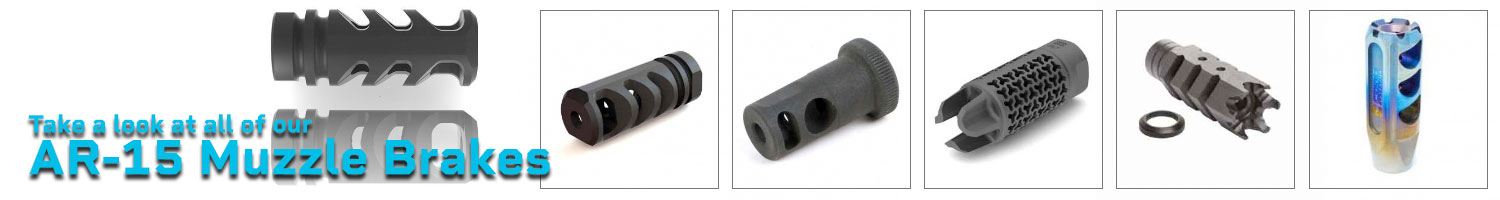 AR 15 Muzzle Brake