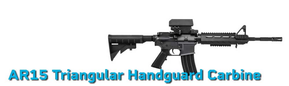 Carbine Length Triangle Handguard / AR15 Triangular Handguard Carbine