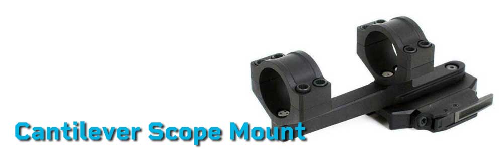 Cantilever Scope Mount