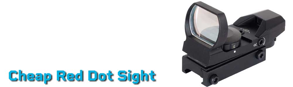 Cheap Red Dot Sight – Budget Reflex Optics for AR-15 & Pistols