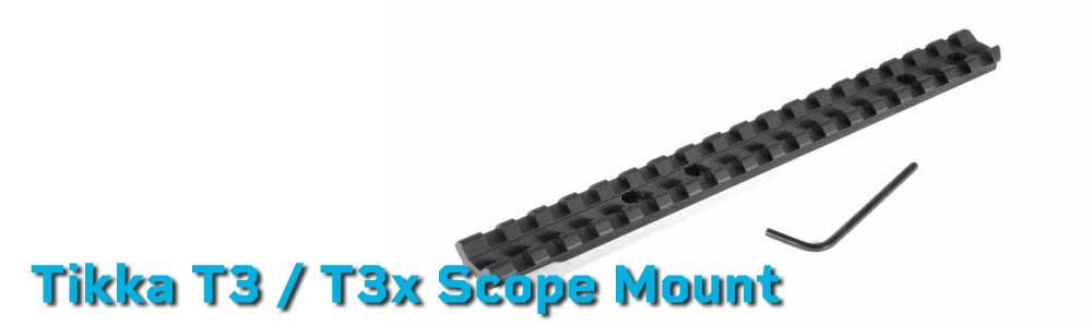 Tikka T3 Scope Base - Tikka T3X Scope Mount